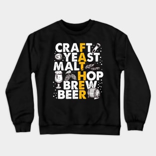 CRAFT YEAST MALT HOP BREW BEER Crewneck Sweatshirt